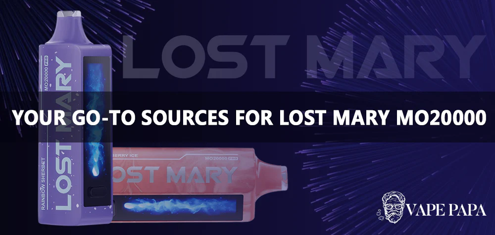 Ultimate Guide to Finding the Best Sources for Lost Mary MO20000 Disposable Vape